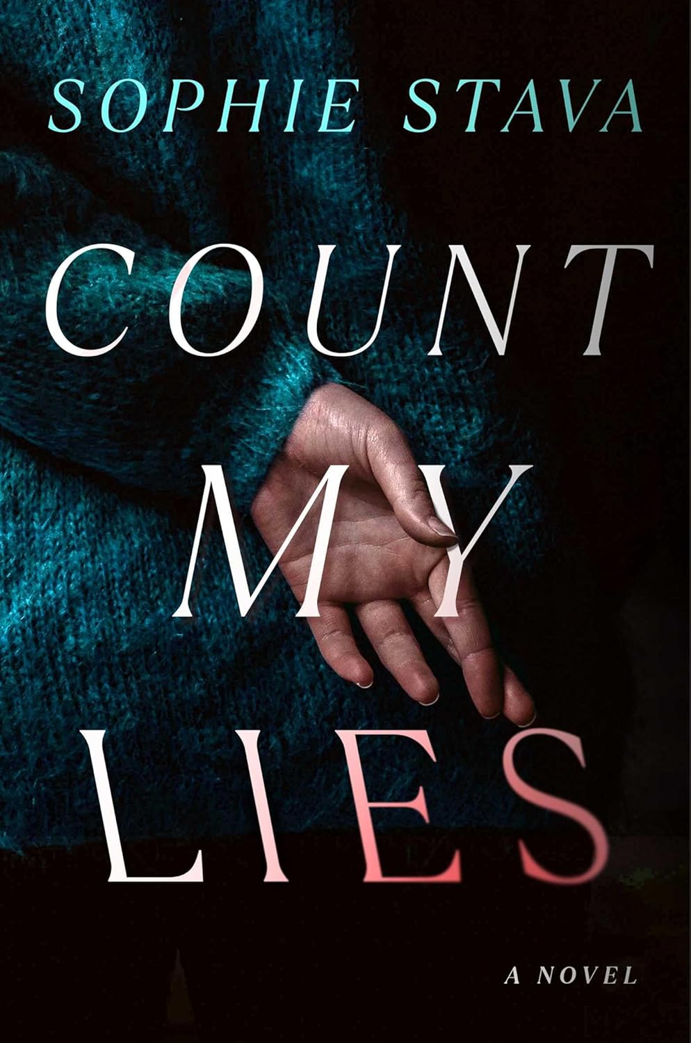 Count My Lies by Sophie Stava