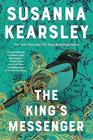 The King’s Messenger by Susanna Kearsley