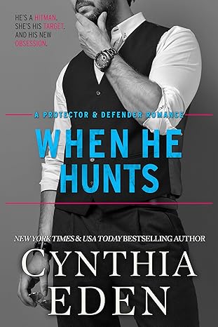 When He Hunts by Cynthia Eden