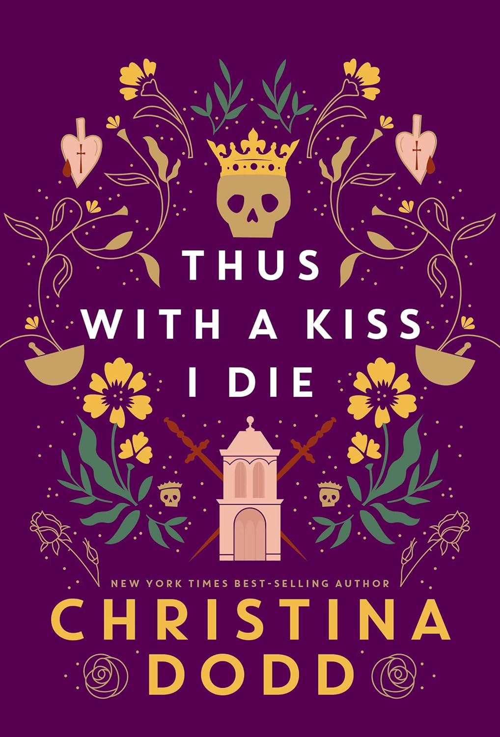 Thus with a Kiss I Die by Christina Dodd