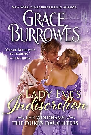 Lady Eve’s Indiscretion by Grace Burrowes