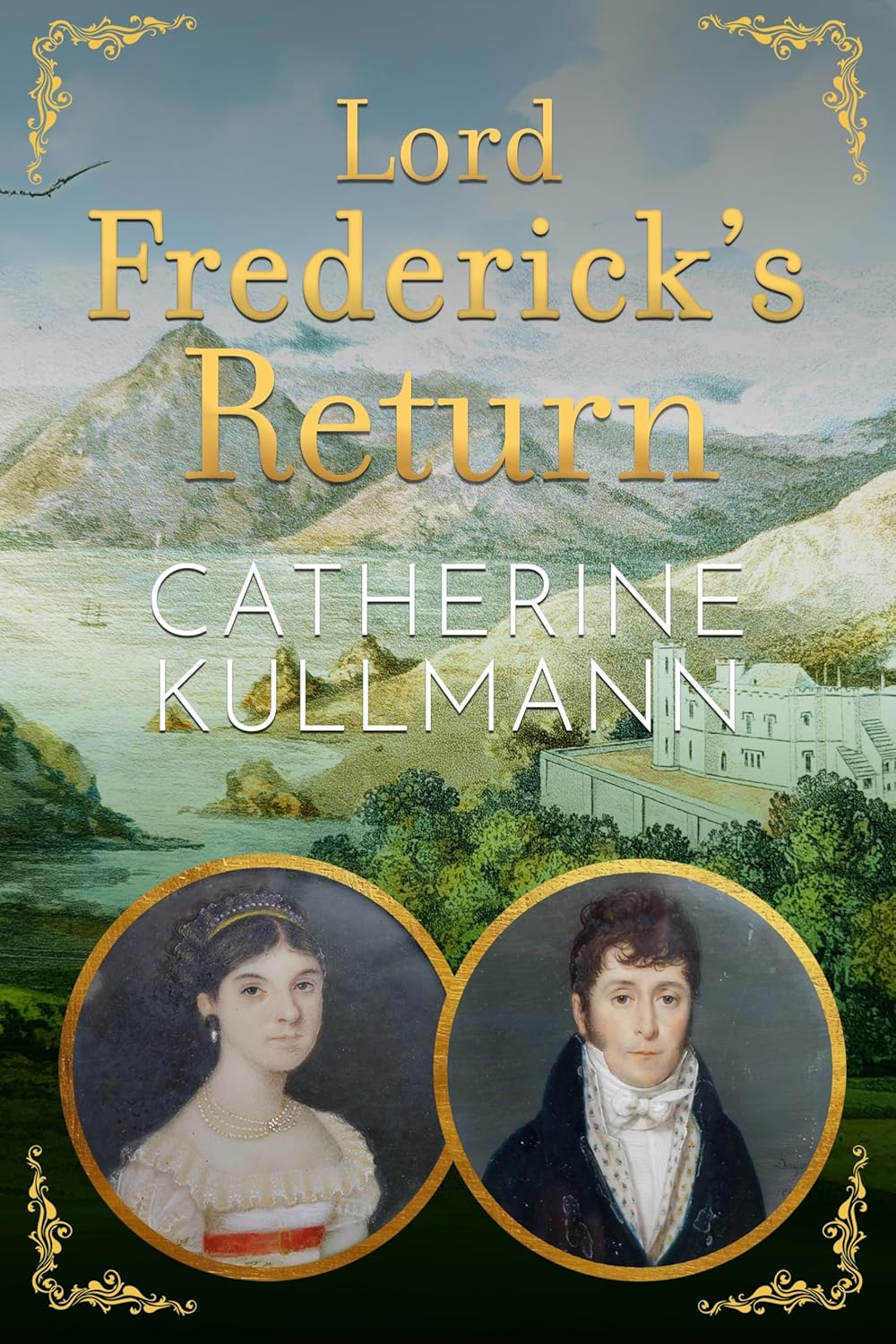 Lord Frederick’s Return by Catherine Kullmann