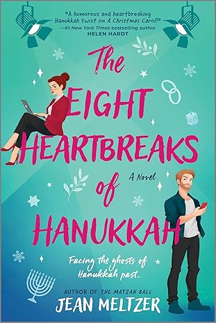 The Eight Heartbreaks of Hanukkah