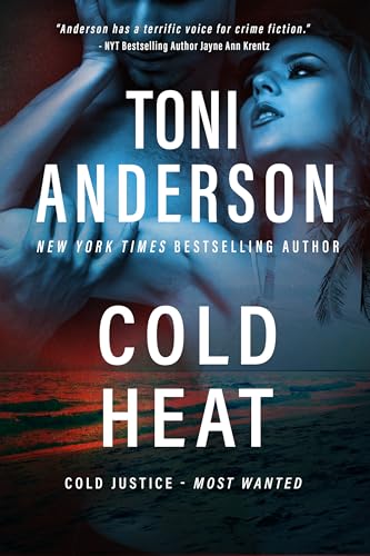 Cold Heat by Toni Anderson