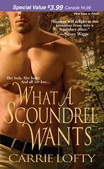 What a Scoundrel Wants by Carrie Lofty
